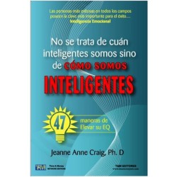 Cómo Somos Inteligentes (Jeanne Anne Craig PH. D )