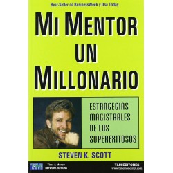 Mi Mentor Un Millonariov (Steven K. Scott)