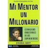 Mi Mentor Un Millonariov (Steven K. Scott)