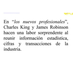 Los Nuevos Profesionales (Charles W. King y James Robinson)