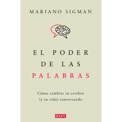 El poder de las palabras (Mariano Sigman)