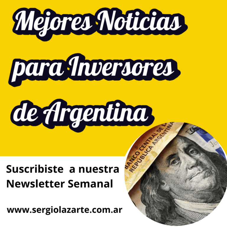 Reporte semanal de Mejores Noticias para Inversores de Argentina